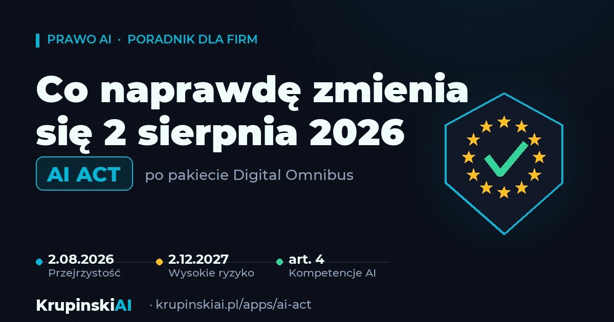 AI Act: co naprawdę zmienia się 2 sierpnia 2026