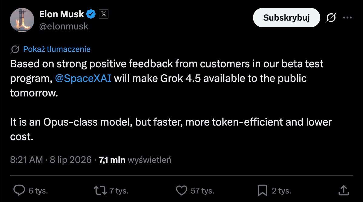 Wpis Elona Muska na X zapowiadający Grok 4.5 jako model klasy Opus, szybszy i tańszy