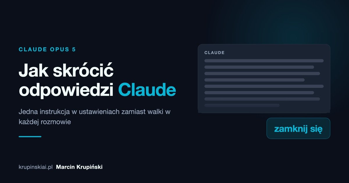 „Zamknij się". Jak skrócić odpowiedzi Claude Opus 5